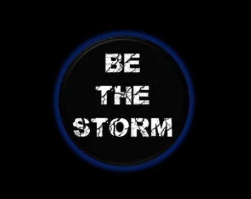 Be the storm
